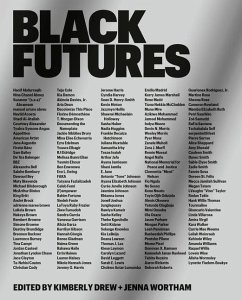 Black Futures - Drew, Kimberly;Wortham, Jenna