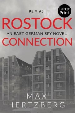 Rostock Connection: An East German Spy Novel - Hertzberg, Max