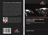 L'orso, il toro e i tipi di sentimento