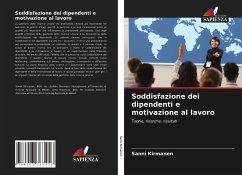 Soddisfazione dei dipendenti e motivazione al lavoro - Kirmanen, Sanni