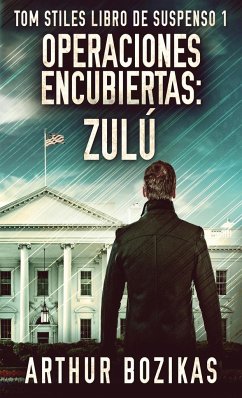 Operaciones Encubiertas - Zulú - Bozikas, Arthur