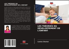 LES THÉORIES DU DÉVELOPPEMENT DE L'ENFANT - Cherian, Leema