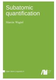 Subatomic quantification