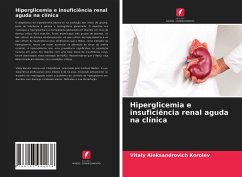 Hiperglicemia e insuficiência renal aguda na clínica - Korolev, Vitaly Aleksandrovich