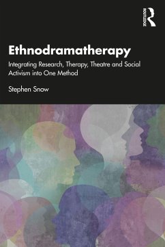 Ethnodramatherapy - Snow, Stephen