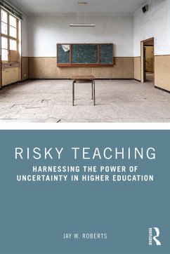 Risky Teaching - Roberts, Jay W