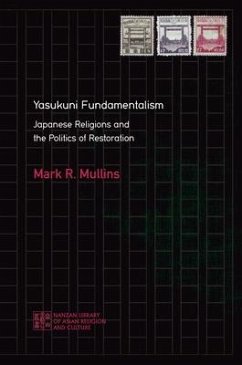 Yasukuni Fundamentalism - Mullins, Mark R.; McMullen, Matthew