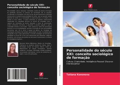 Personalidade do século XXI: conceito sociológico de formação - Kononova, Tatiana