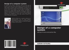 Design of a computer system - Vutsura, Aaron