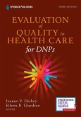 Evaluation of Quality in Health Care for Dnps, Third Edition Evaluation of Quality in Health Care for Dnps, Third Edition