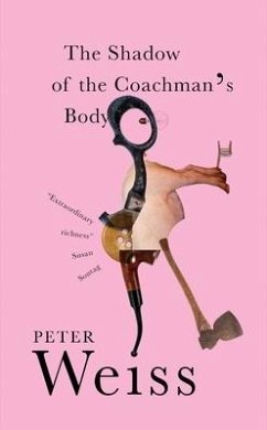 The Shadow of the Coachman's Body - Weiss, Peter