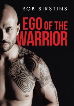 Ego of the Warrior - Sirstins, Rob