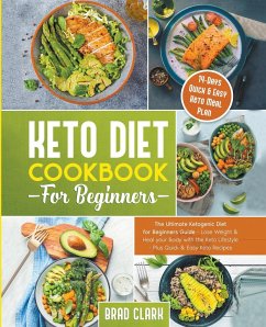Keto Diet Cookbook for Beginners - Clark, Brad