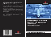 Development of modern logistics infrastructure complexes