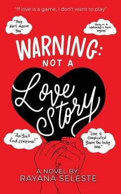 Warning: Not A Love Story - Hughes, Rayana S.