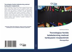 Texnologiya fanida talabalarning mehnat tarbiyasini rivojlantirish - Shoira, Qurbonova