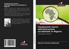Fondamenti storici dell'educazione occidentale in Nigeria - Muraina Babatunde, Monsuru