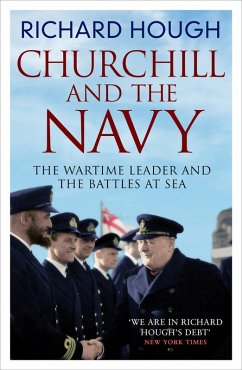 Churchill and the Navy (eBook, ePUB) - Hough, Richard
