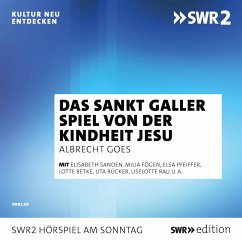 Das Sankt Galler Spiel von der Kindheit Jesu (MP3-Download) - unbekannt; Goes, Albrecht