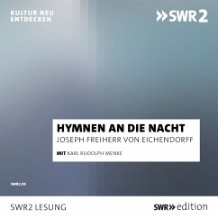 Hymnen an die Nacht (MP3-Download) - von Eichendorff, Joseph; Rückert, Friedrich; Novalis; von Goethe, Johann Wolfgang; von Brentano, Clemens; Hebbel, Friedrich; Hölderlin, Friedrich