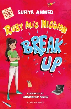 Ruby Ali's Mission Break Up: A Bloomsbury Reader (eBook, ePUB) - Ahmed, Sufiya