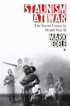 Stalinism at War (eBook, ePUB) - Edele, Mark