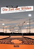 Die Zeit der Wilden (eBook, PDF)