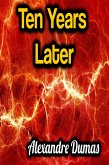 Ten Years Later (eBook, ePUB)