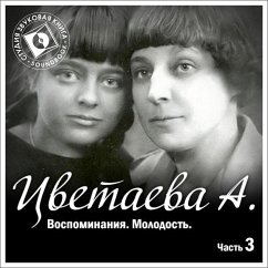 Vospominaniya. CHast' 3. Molodost' (MP3-Download) - Cvetaeva, Anastasiya
