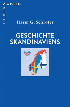 Geschichte Skandinaviens - Schröter, Harm G.