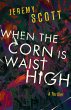 When the Corn Is Waist High (eBook,... - Bild 1
