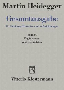 Ergänzungen und Denksplitter - Heidegger, Martin