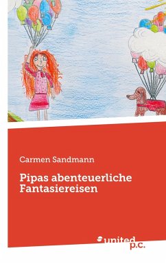 Pipas abenteuerliche Fantasiereisen - Sandmann, Carmen