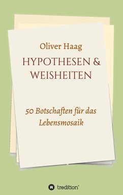 Hypothesen & Weisheiten - Haag, Oliver