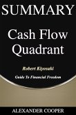 Summary of Cash Flow Quadrant (eBook, ePUB)