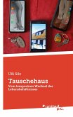 Tauschehaus