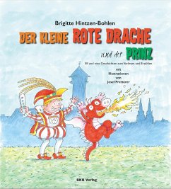 Der kleine rote Drache und der Prinz - Hintzen-Bohlen-Bohlen, Brigitte