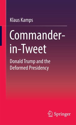 Commander-in-Tweet (eBook, PDF) - Kamps, Klaus