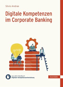 Digitale Kompetenzen im Corporate Banking (eBook, PDF) - Andrae, Silvio