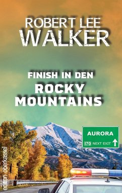 Finish in den Rocky Mountains - Walker, Robert Lee