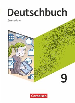 Deutschbuch Gymnasium 9. Schuljahr - Schülerbuch - Thönneßen-Fischer, Angelika;Joist, Alexander;Rubel, Gerda;Mohr, Deborah