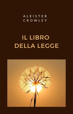 Il libro della legge (tradotto) (eBook, ePUB) - Crowley, Aleister