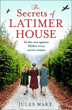 The Secrets of Latimer House (eBook, ePUB) - Wake, Jules