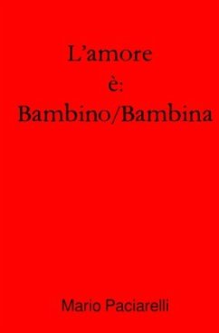 Cover L'amore è: Bambino/Bambina