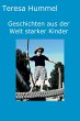 Geschichten aus der Welt starker Kinder... - Bild 1