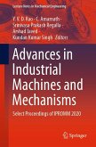 Advances in Industrial Machines and Mechanisms (eBook, PDF)