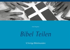 Bibel Teilen - Berghaus, Anne