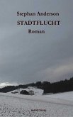 Stadtflucht (eBook, ePUB)