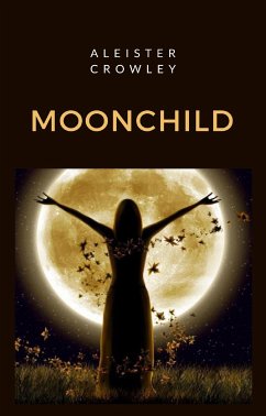 Moonchild (traducido) (eBook, ePUB) - Crowley, Aleister