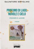 Profumo di lago, nuvole e cielo (eBook, ePUB)